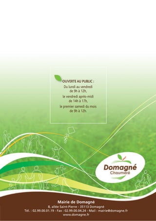 VIE LOCALEVIE LOCALE
Venir en
aide aux
Aidants
Cérémonie du 11 novembre
Les enfants des écoles, la chorale paroissiale et la musique de
Domagné étaient présents aux côtés de la municipalité et des
anciens combattants pour la commémoration du
11 novembre.
 
   

 