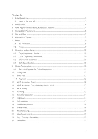 2
Contents
1 Initial Greetings ..............................................................................................