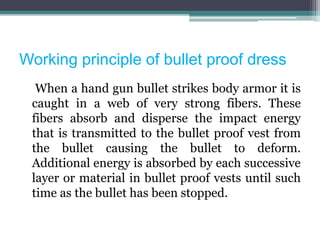 Bullet proof clothing - BULBUL | PPTX