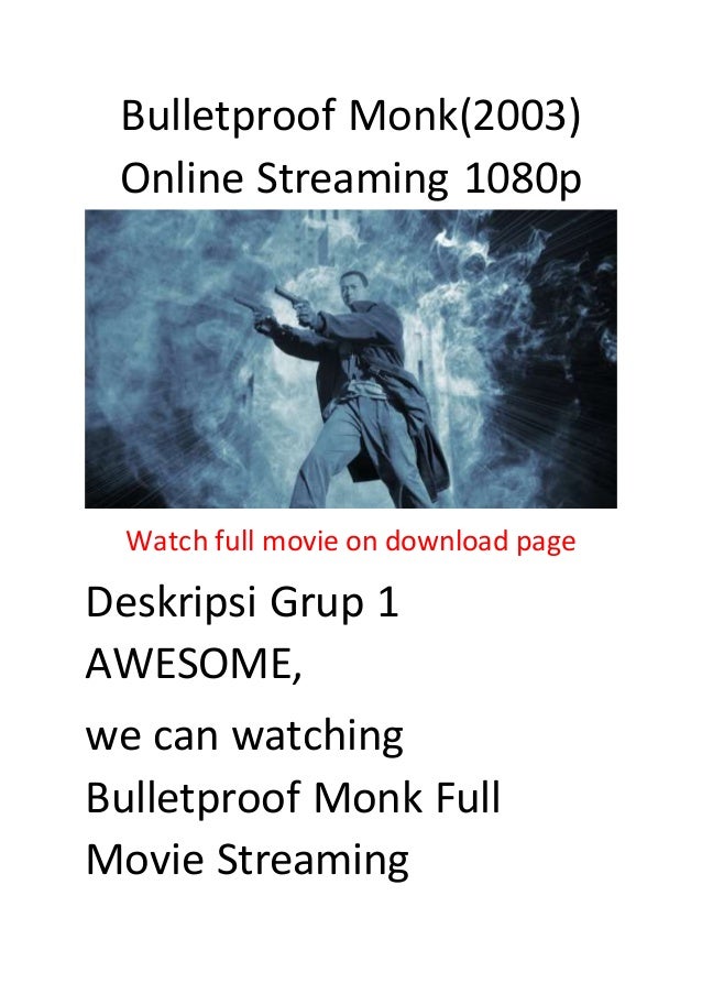 where can i download bullet proof monk movie free where can i download bullet proof monk movie free