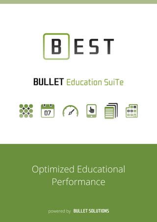 Optimized Educational 
Performance 
powered by 
 