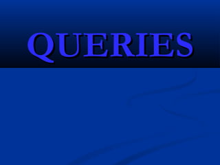 QUERIESQUERIES
 