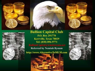 Bullion Capital Club Power Point With Strategy II