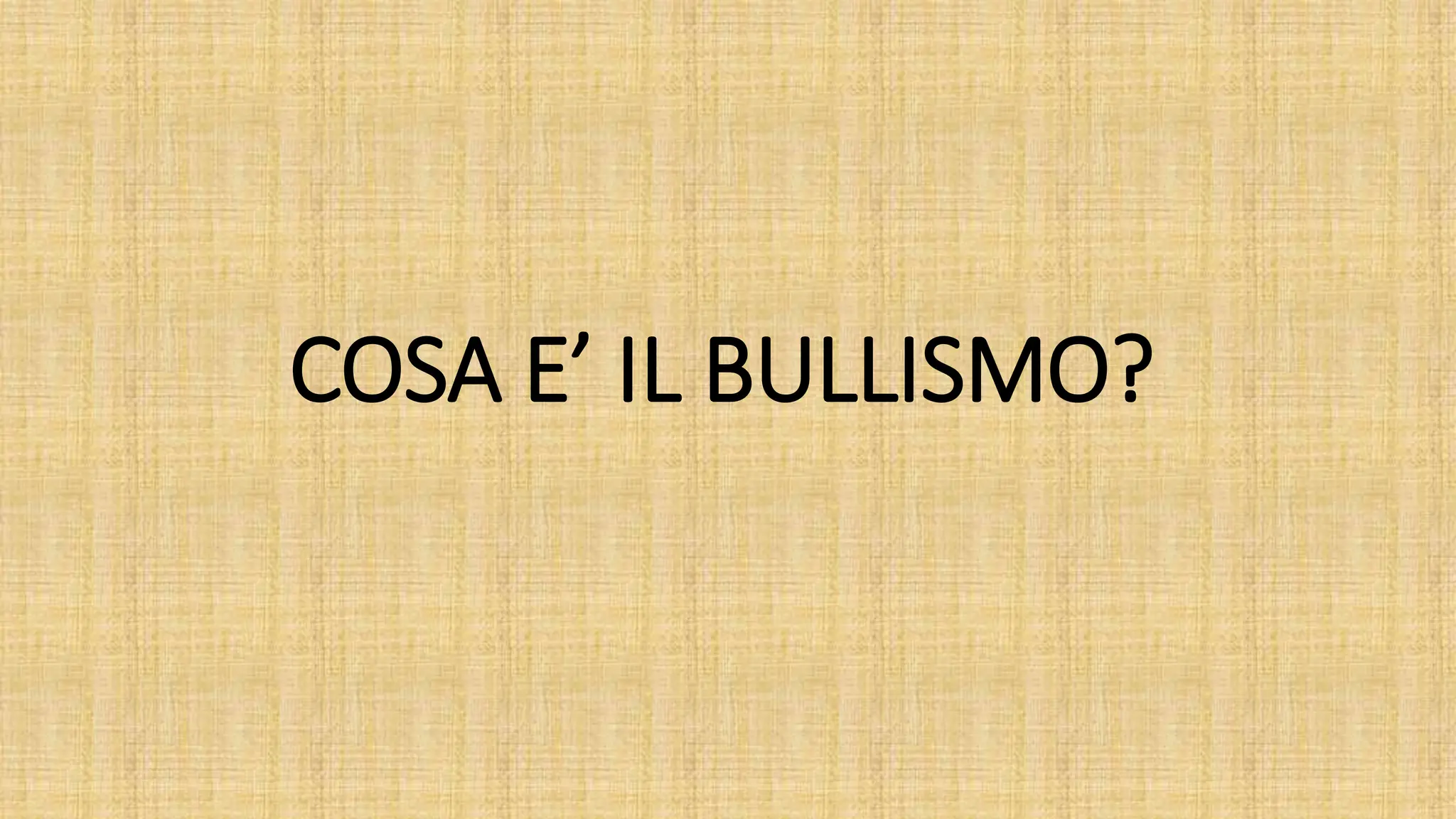 Prevenire E Contrastare Il Bullismo E Il Cyberbullismo BULLISMO E CYBERBULLISMO. COME PREVENIRE E CONTRASTARE IL FENOMENO.pptx