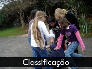 Classificação
 