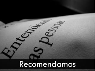 Recomendamos
 