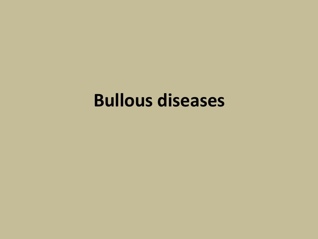 Bullous diseases