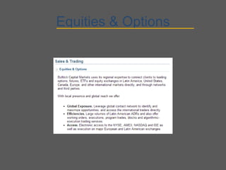 Equities & Options
 