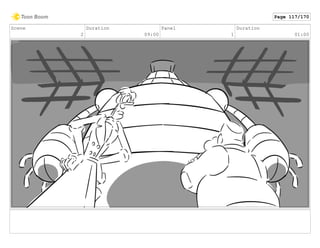 Scene
2
Duration
09:00
Panel
1
Duration
01:00
Page 117/170
 