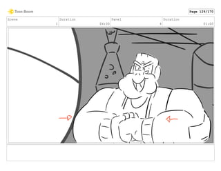 Scene
1
Duration
04:00
Panel
4
Duration
01:00
Page 129/170
 