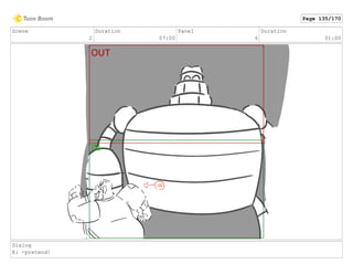 Scene
2
Duration
07:00
Panel
6
Duration
01:00
Dialog
E: -pretend!
Page 135/170
 
