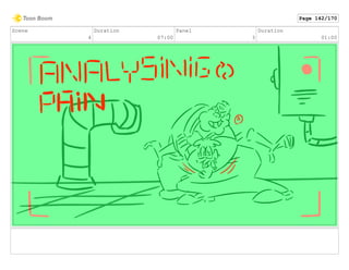 Scene
4
Duration
07:00
Panel
3
Duration
01:00
Page 142/170
 