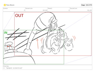 Scene
2
Duration
02:00
Panel
2
Duration
01:00
Dialog
J: *gasped screeching*
Page 151/170
 