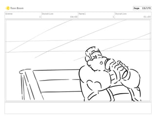 Scene
1
Duration
04:00
Panel
1
Duration
01:00
Page 15/170
 