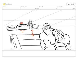 Scene
1
Duration
04:00
Panel
2
Duration
01:00
Page 16/170
 