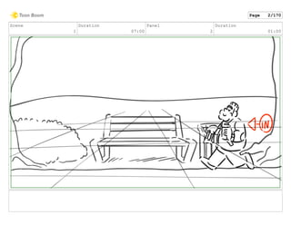 Scene
1
Duration
07:00
Panel
2
Duration
01:00
Page 2/170
 