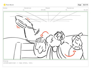 Scene
2
Duration
09:00
Panel
9
Duration
01:00
Dialog
jim(whispering): i copy ethan, over.
Page 34/170
 