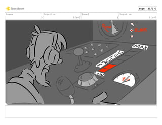 Scene
3
Duration
02:00
Panel
1
Duration
01:00
Page 35/170
 