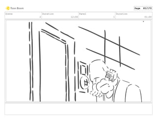 Scene
2
Duration
12:00
Panel
1
Duration
01:00
Page 60/170
 
