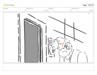 Scene
2
Duration
12:00
Panel
6
Duration
01:00
Page 65/170
 