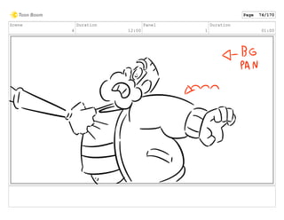 Scene
4
Duration
12:00
Panel
1
Duration
01:00
Page 74/170
 