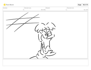 Scene
5
Duration
02:00
Panel
1
Duration
01:00
Page 86/170
 
