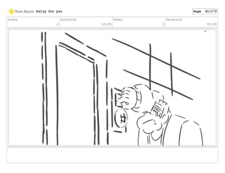 Scene
2
Duration
12:00
Panel
2
Duration
01:00
bully for you Page 61/172
 