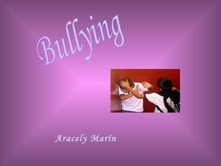Bullying Aracely Marín   