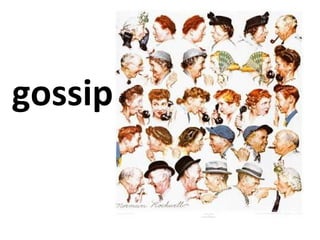 gossip 