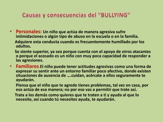 Hablen del tema. Escucha a tu hijo, deja que se desahogue.