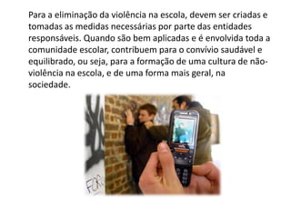 Praticar o cyberbullying (criar páginas falsas sobre a vítima em variados sites); Fazer chantagem; 