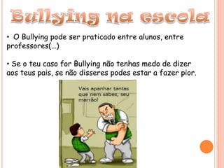 Bullying! Vamos combater este crime. - Colégio Estadual Igléa