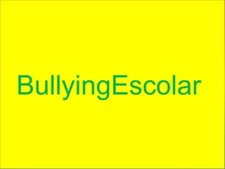 BullyingEscolar  