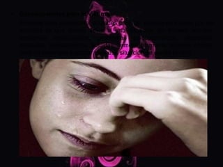 •   Consecuencias para la víctima
    Evidente baja autoestima, actitudes pasivas, pérdida de interés por los
    estudios lo que puede llevar a una situación de fracaso escolar,
    trastornos emocionales, problemas psicosomáticos, depresión,
    ansiedad, pensamientos suicidas, lamentablemente algunos chicos,
    para no tener que soportar más esa situación se quitan la vida.
 