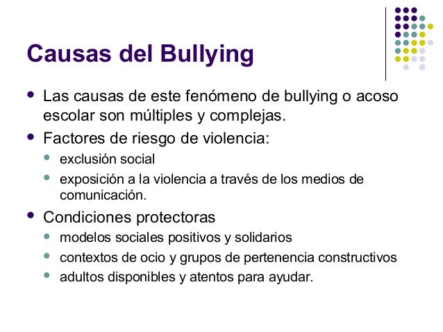 Cuales Son Las Causas Del Bullying