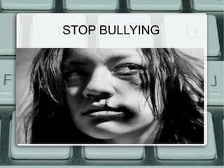 STOP BULLYING

 