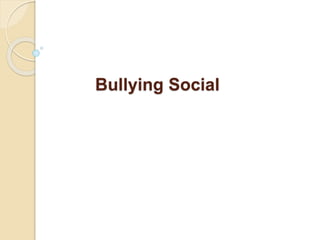 Bullying Social
 