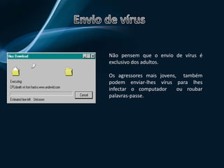 Criação de páginas de perfil em nome da vítimaO agressor cria uma página pessoal na Internet acerca da vítima, na qual insere todo o tipo de informações para  ou falsas, além de poder conter dados reais, como a morada da vítima.Esta atitude pode ter consequências perigosas, não intencionadas (como por exemplo, um pedófilo) onde poderá encontrar este jovem na vida real, colocando a sua vida em risco.