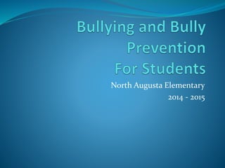 North Augusta Elementary 
2014 - 2015 
 