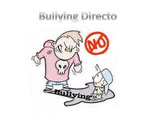 Bullying Directo 