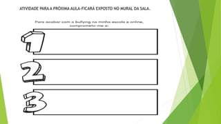 ATIVIDADE PARA A PRÓXIMA AULA-FICARÁ EXPOSTO NO MURAL DA SALA.
 