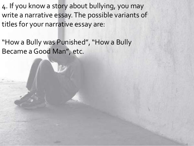 Narrative essay on bullying