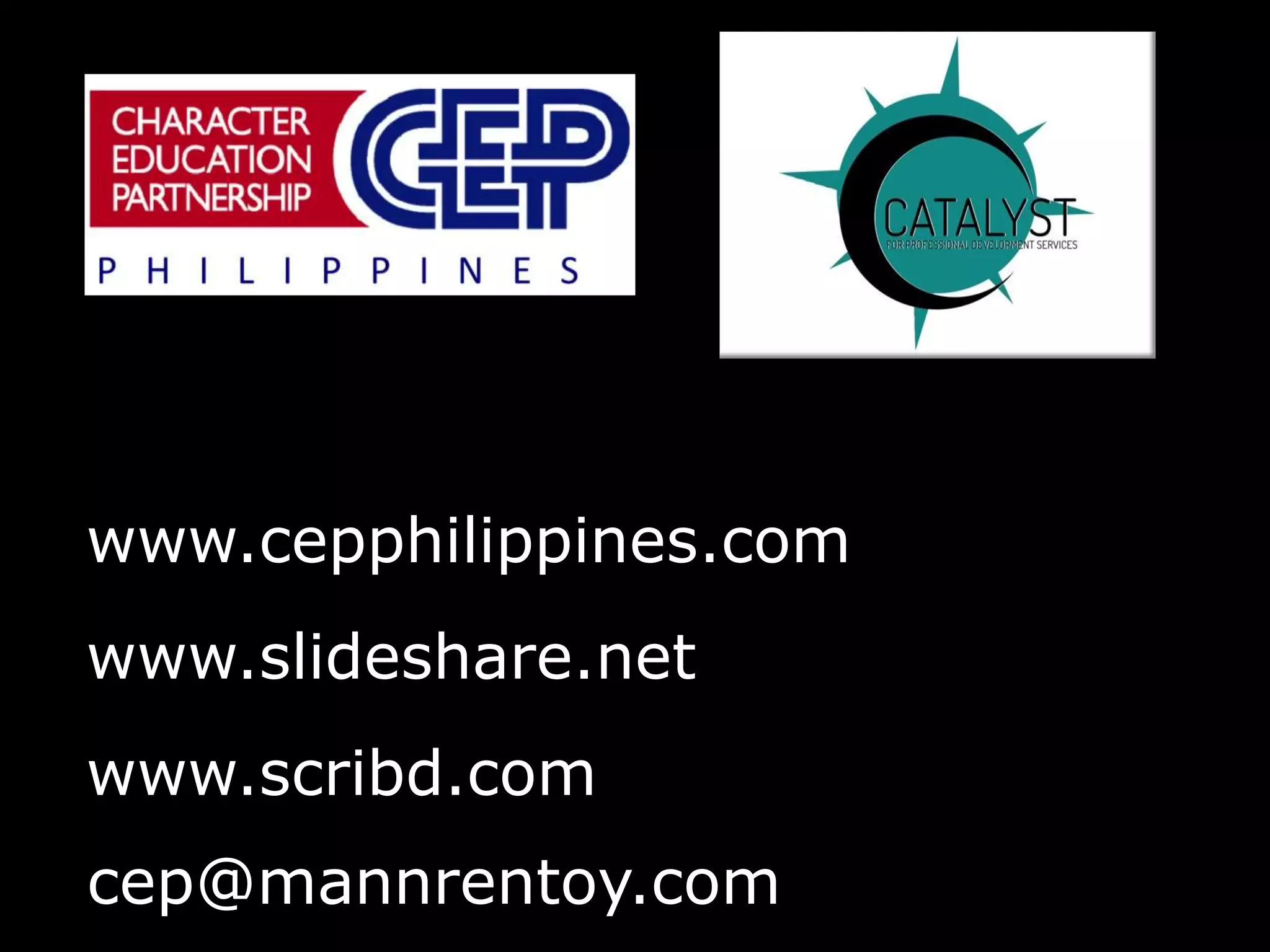 www.cepphilippines.com
www.slideshare.net
www.scribd.com
cep@mannrentoy.com
 