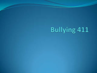 Bullying 411 