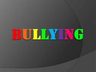 Bullying 