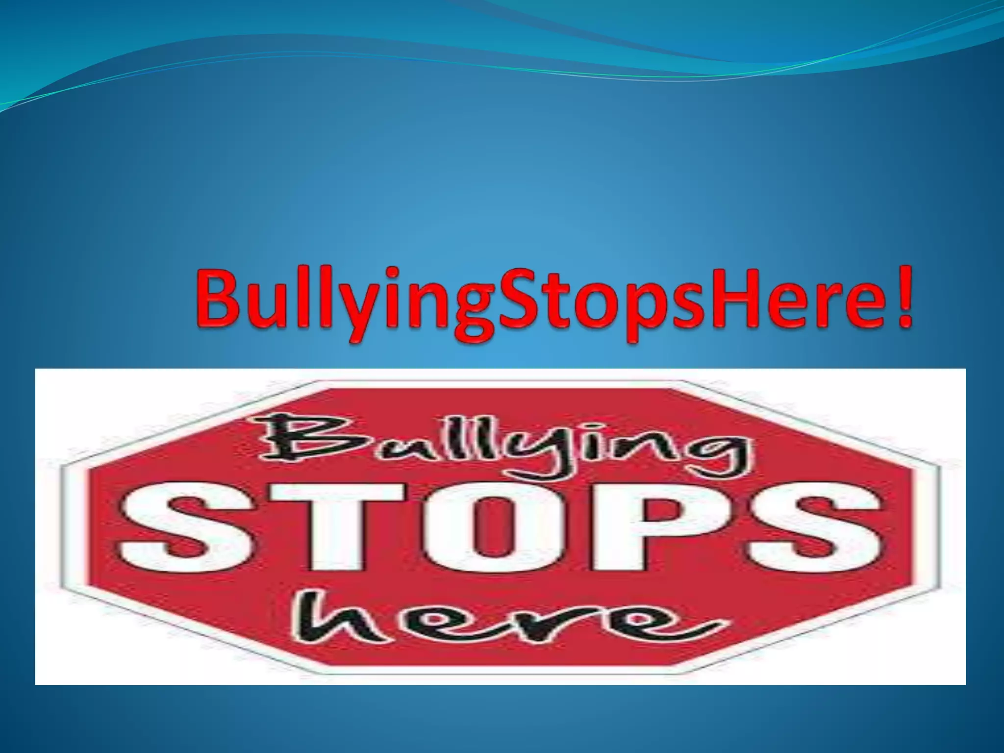 Bullying Stops Here! | PPT