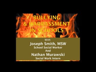 With  Joseph Smith, MSW School Social Worker And Nathan Murawski Social Work Intern 