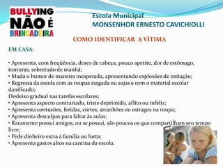 Desequilíbrio de poder, o que dificulta a defesa da vítima; 