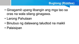 BULONG, BUGTONG.ppt