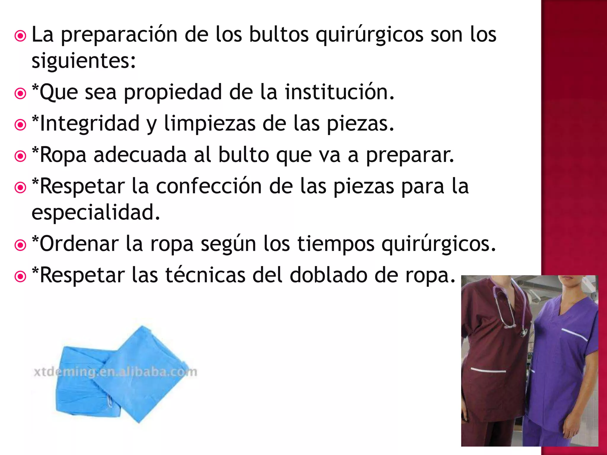 Bultos de ropa quirurgica